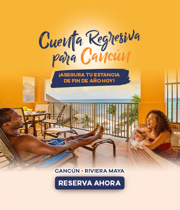 Reserva y disfruta tus vacaciones de Fiin de Año  en Cancún & Riviera Maya